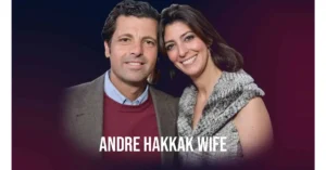 Andre Hakkak Wife