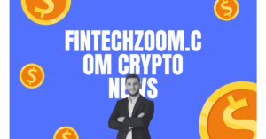 Fintechzoom.com Crypto News